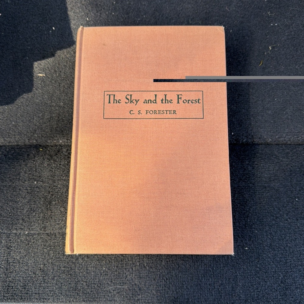 THE SKY AND THE FOREST by C.S. Forester 1948 1st Edition Hardcover Book of Month